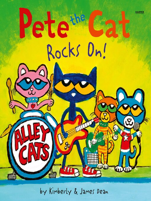 Title details for Pete the Cat Rocks On! by James Dean - Wait list